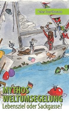 bokomslag Mythos Weltumsegelung