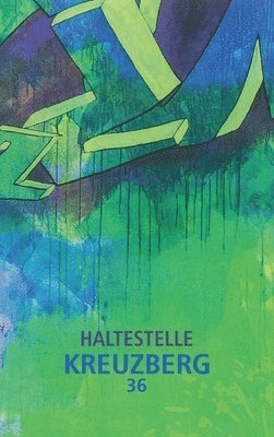 bokomslag Haltestelle Kreuzberg 36