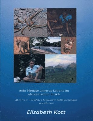 bokomslag Acht Monate unseres Lebens im afrikanischen Busch