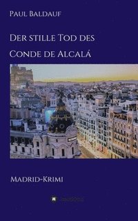 bokomslag Der stille Tod des Conde de Alcalá: Madrid-Krimi