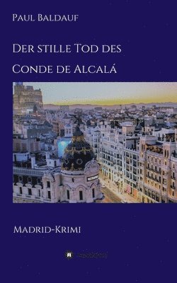 bokomslag Der stille Tod des Conde de Alcalá: Madrid-Krimi