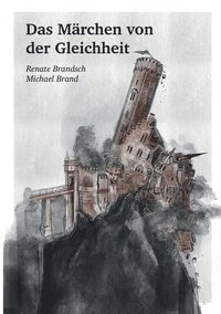 bokomslag Das Märchen von der Gleichheit