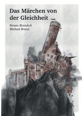 Das Märchen von der Gleichheit 1