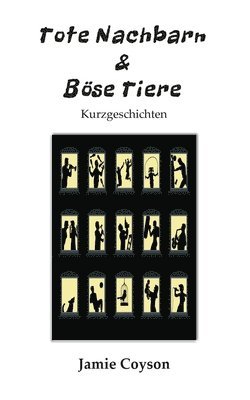 bokomslag Tote Nachbarn & Böse Tiere