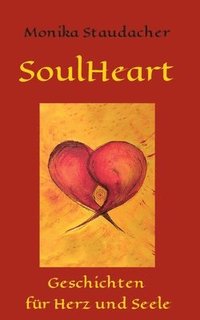 bokomslag SoulHeart Stories