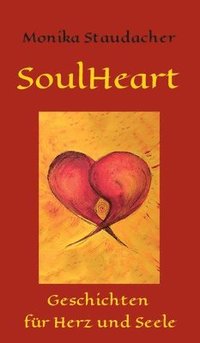 bokomslag SoulHeart Stories