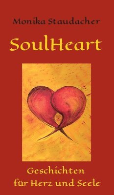 bokomslag SoulHeart Stories