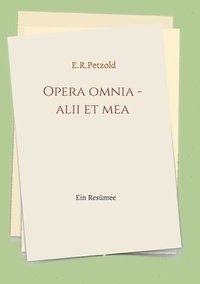 bokomslag Opera omnia - alii et mea