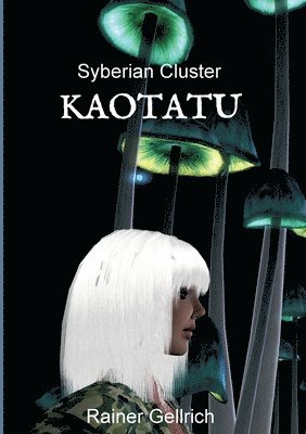 bokomslag Kaotatu: Die Verlorenen - Syberian Cluster I