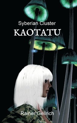 Kaotatu: Syberian Cluster 1