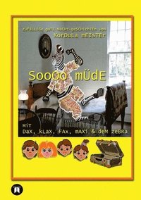 bokomslag Soooo müde