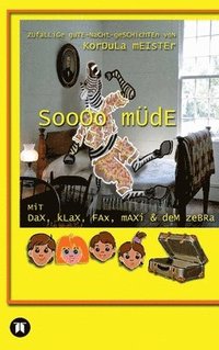 bokomslag Soooo müde