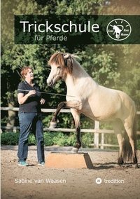 bokomslag Trickschule für Pferde