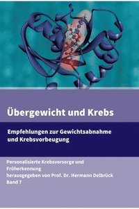 bokomslag Übergewicht und Krebs: Empfehlungen zur Gewichtsabnahme und Krebsvorbeugung