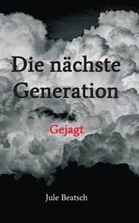 bokomslag Die nächste Generation