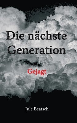 Die nächste Generation: Gejagt 1
