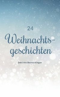 bokomslag 24 Weihnachtsgeschichten