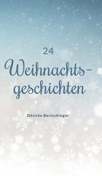 bokomslag 24 Weihnachtsgeschichten