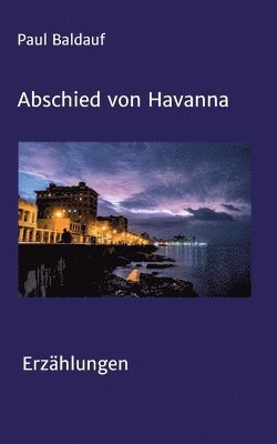 bokomslag Abschied von Havanna
