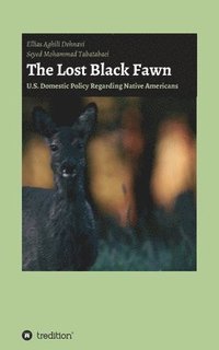 bokomslag The Lost Black Fawn