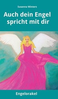 bokomslag Auch dein Engel spricht mit dir