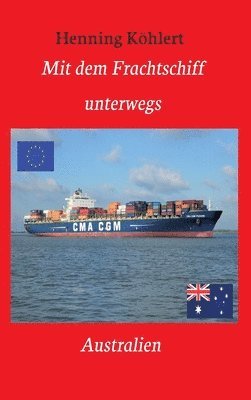 bokomslag Mit dem Frachtschiff unterwegs: Australien