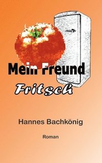 bokomslag Mein Freund Fritsch