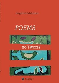 bokomslag Poems no Tweets