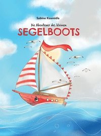bokomslag Die Abenteuer des kleinen Segelboots