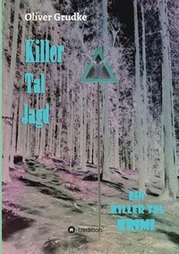 bokomslag Killer Tal Jagd: Ein Killer Tal Krimi