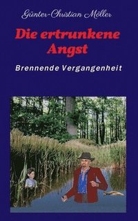 bokomslag Die ertrunkene Angst
