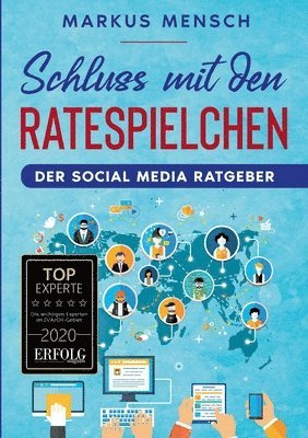 bokomslag Schluss mit den Ratespielchen: Der Social Media Ratgeber