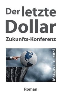 bokomslag Der letzte Dollar