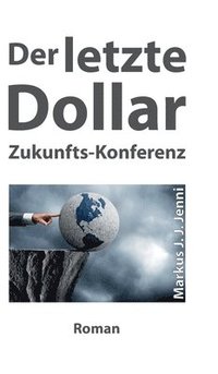 bokomslag Der letzte Dollar