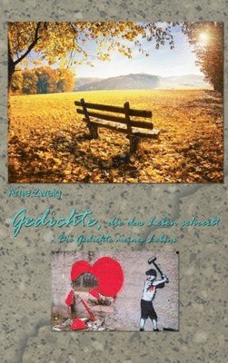 Gedichte, die das Leben schreibt: Die Gedichte meines Lebens