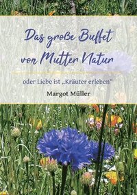 bokomslag Das große Buffet von Mutter Natur