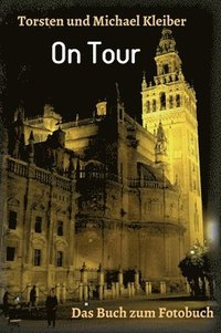 bokomslag On Tour: Das Buch zum Fotobuch
