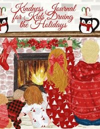 bokomslag Kindness Journal For Kids During The Holidays