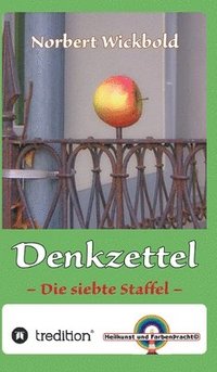 bokomslag Norbert Wickbold Denkzettel 7: Die siebte Staffel
