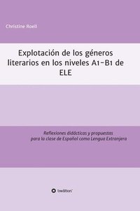bokomslag Explotación de géneros literarios  en los niveles A1-B1 de ELE