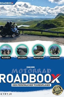 ROADBOOX Motorrad: Planen-Erleben-Bewerten-Erinnern