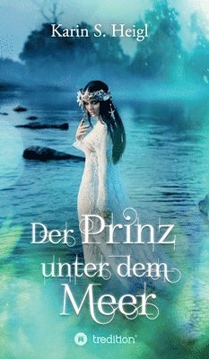 bokomslag Der Prinz unter dem Meer