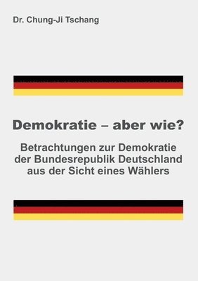 bokomslag Demokratie - aber wie?
