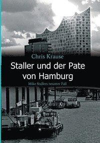 bokomslag Staller und der Pate von Hamburg