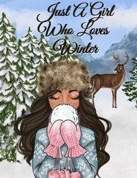 bokomslag Just A Girl Who Loves Winter