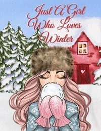 bokomslag Just A Girl Who Loves Winter