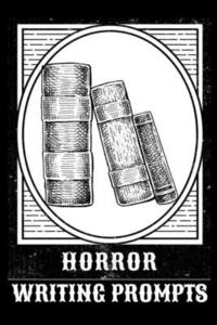 bokomslag Horror Writing Prompts