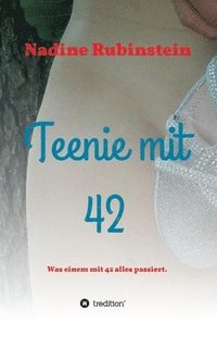 bokomslag Teenie mit 42