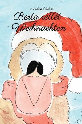 Berta rettet Weihnachten 1