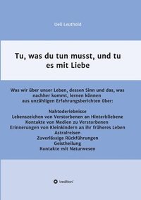 bokomslag Tu, was du tun musst, und tu es mit Liebe